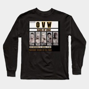 OVW Class Of 2002 Long Sleeve T-Shirt